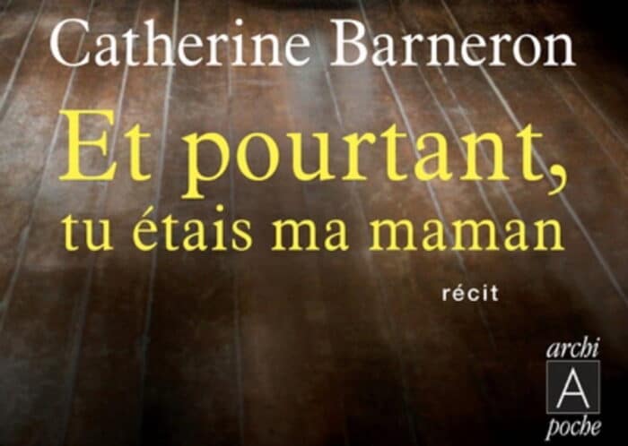 ET POURTANT TU ÉTAIS MA MAMAN