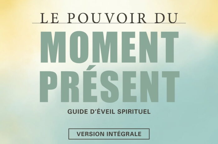 LE POUVOIR DU MOMENT PRÉSENT