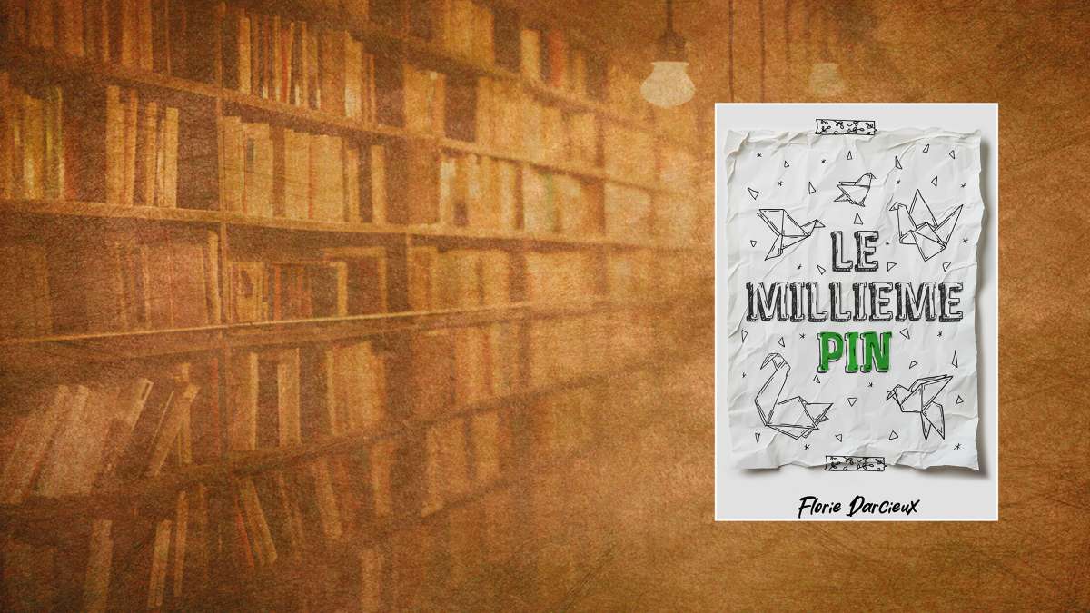 Le Millième Pin de Florie Darcieux